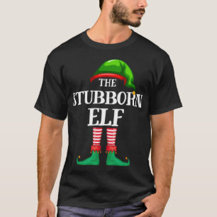 Stubborn Elf Matching Familie Christmas Pajama T-Shirt