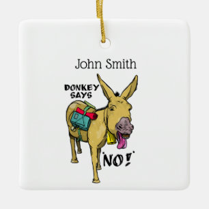 Stubborn-Esel Funny Maulle Keramikornament