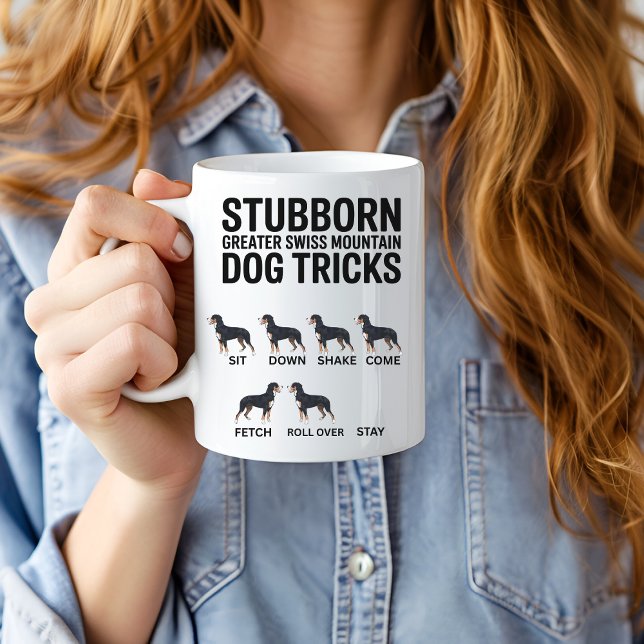 Stubborn Greater Swiss Mountain Dog Tricks, Funny  Kaffeetasse (Von Creator hochgeladen)