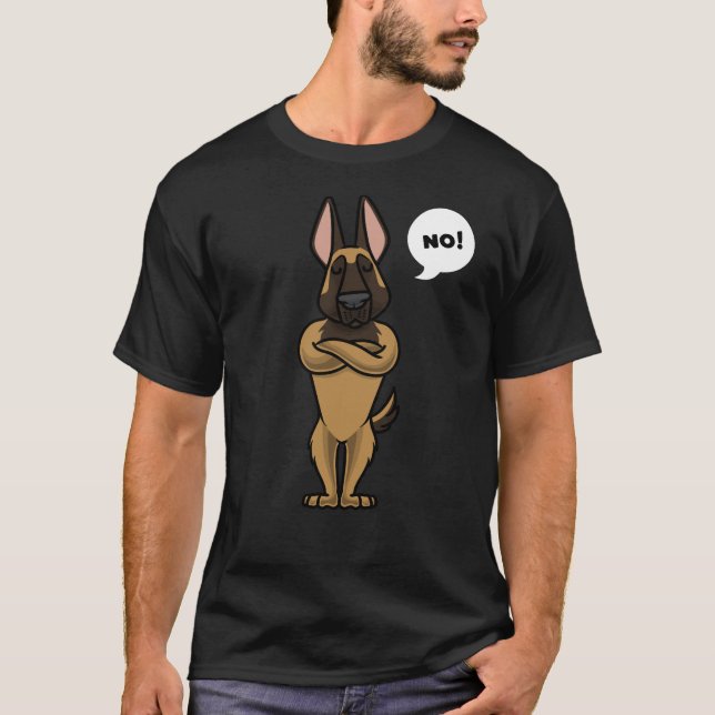 Stubborn Malinois Dog Belgium Shepherd Dog T-Shirt (Vorderseite)