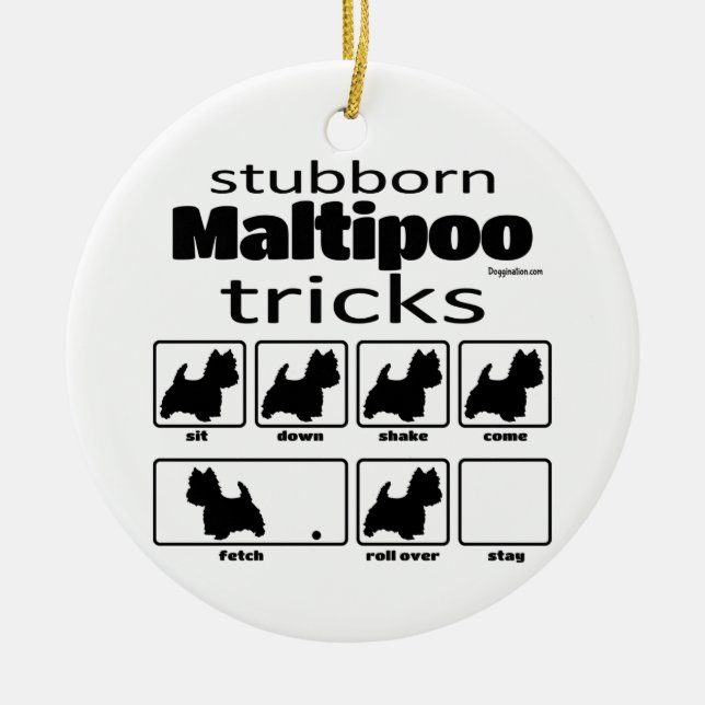 Stubborn Maltipoo Tricks Keramik Ornament (Vorne)