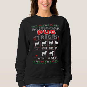 Stubborn Mops Tricks Dog Funny Ugly Merry Christma Sweatshirt