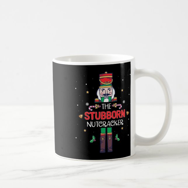Stubborn Nutcracker Fun Christmas Family Matching Kaffeetasse (Rechts)