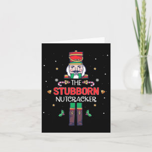 Stubborn Nutcracker Fun Christmas Family Matching Karte
