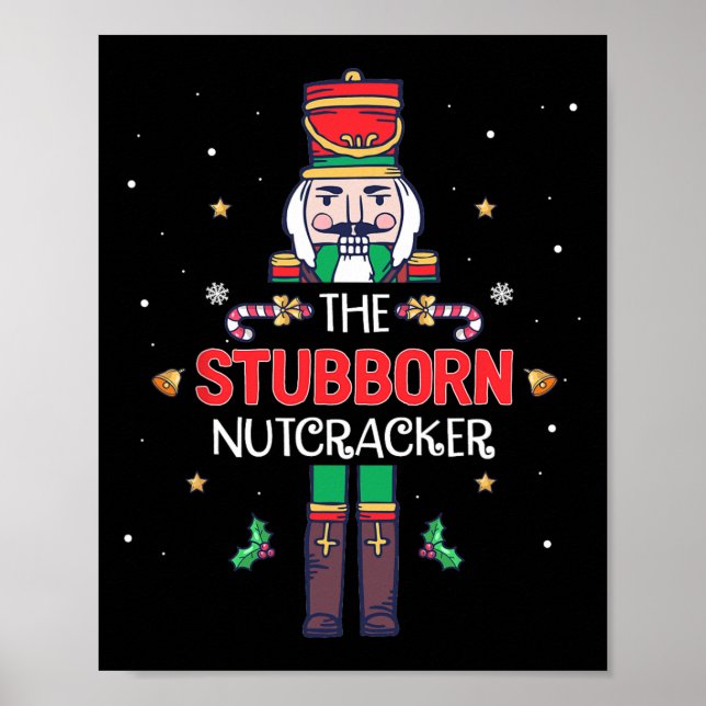 Stubborn Nutcracker Fun Christmas Family Matching Poster (Vorne)