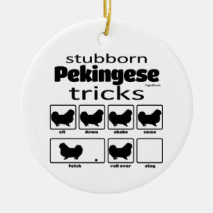 Stubborn Pekingese Tricks Keramik Ornament
