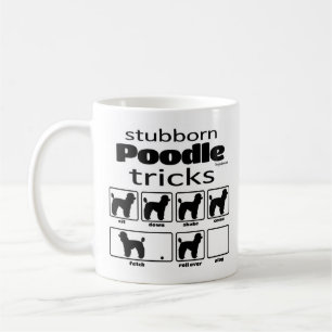 Stubborn Poodle Tricks Kaffeetasse
