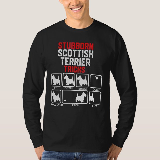 Stubborn Scottish Terrier Tricks T-Shirt (Vorderseite)