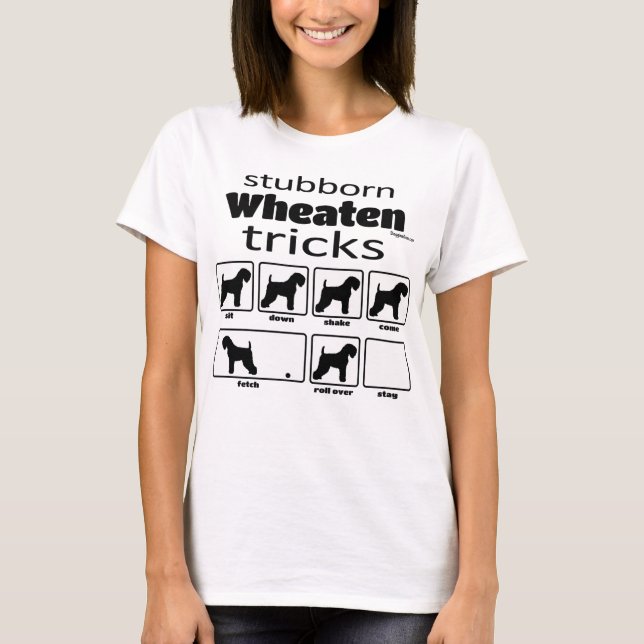 Stubborn Wheaten Tricks T-Shirt (Vorderseite)