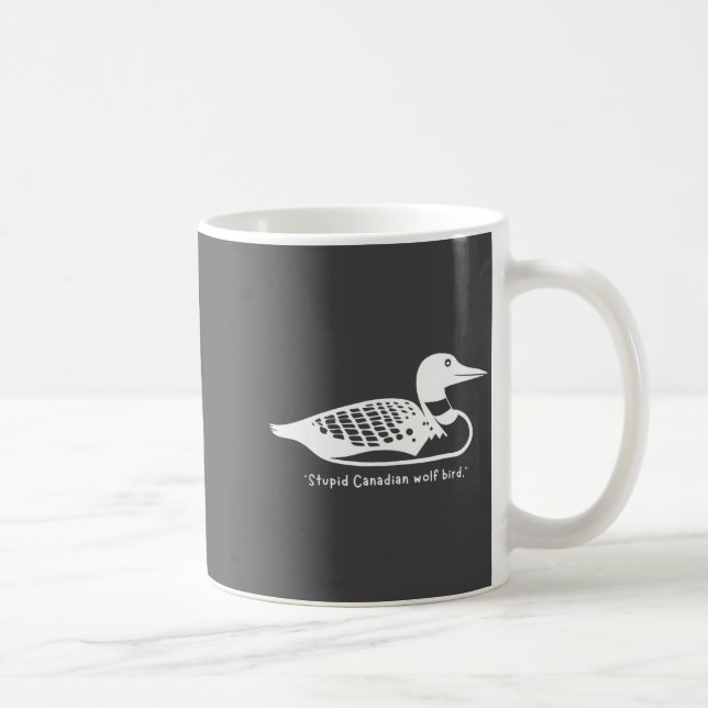 Stud Canadian Wolf Bird Funny Loon Humor  Kaffeetasse (Rechts)