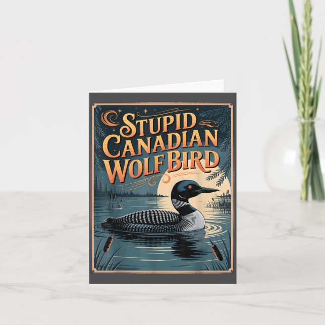 Stud Canadian Wolf Bird Funny Loon Humor  Karte (Vorderseite)