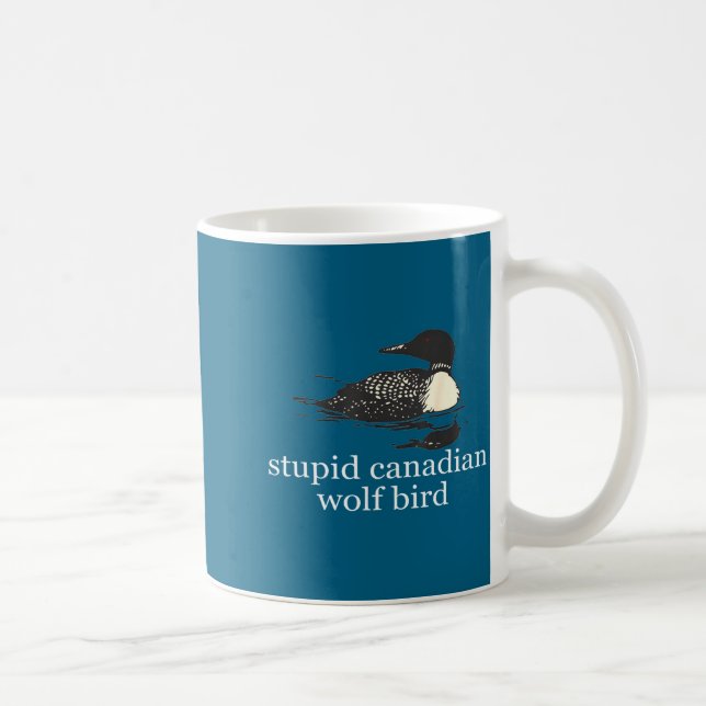 Stud Canadian Wolf Bird Funny Loon Humor Men Women Kaffeetasse (Rechts)