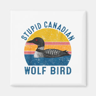 Stud kanadischer Wolf lustiger Loon-Vogel Humor Zi Magnet