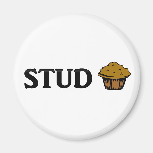 Stud Muffin Magnet (Vorne)