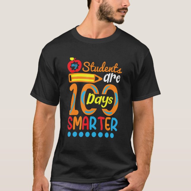Student Are 100 Days Smarter  Student Teacher T-Shirt (Vorderseite)