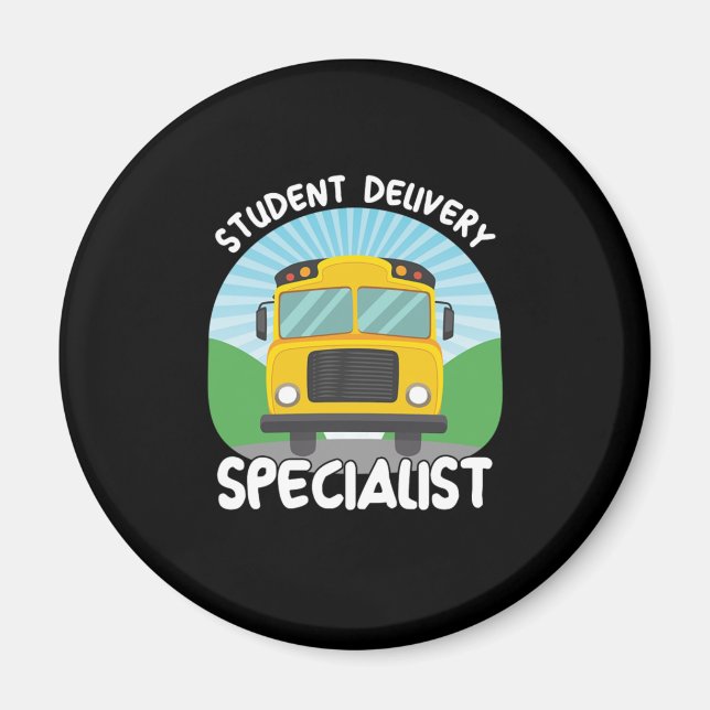 Student Delivery School Bus Driver Specialist Gift Magnet (Vorne)