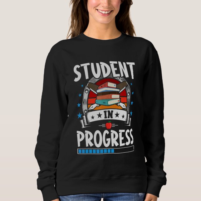 Student In Progress Trainee Student Sweatshirt (Vorderseite)