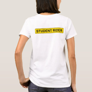 "Student Rider" warnend Sign Funny Reiter T-Shirt