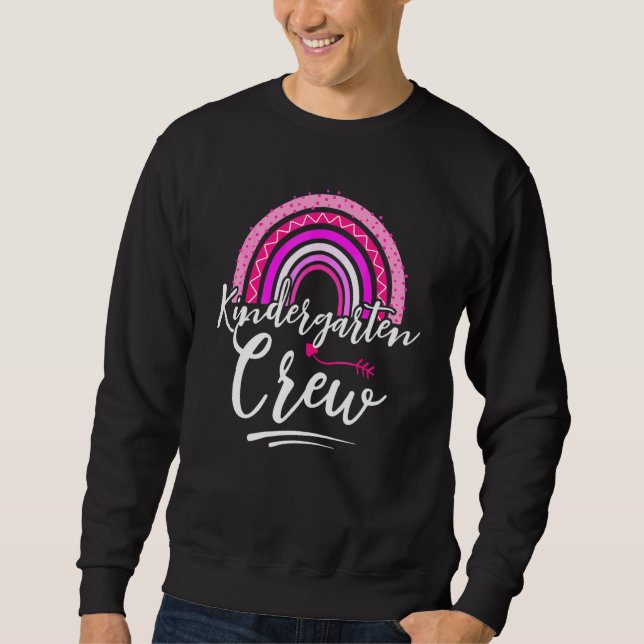 Studentenlehrer Kindergarten-Crew Regenbogen Zurüc Sweatshirt (Vorderseite)