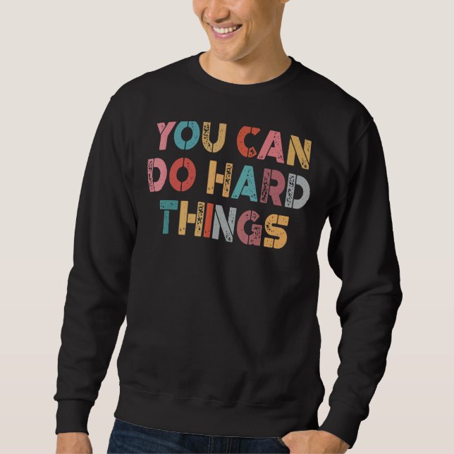 Studentenprüfung Lehrer Testtag können Sie schwer  Sweatshirt (Vorderseite)