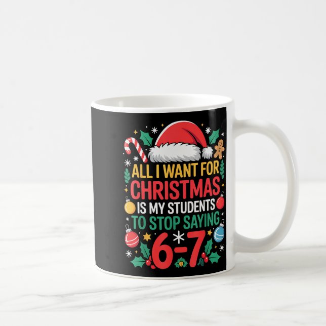 Students Saying 67 Meme Six Seven Funny Christmas  Kaffeetasse (Rechts)