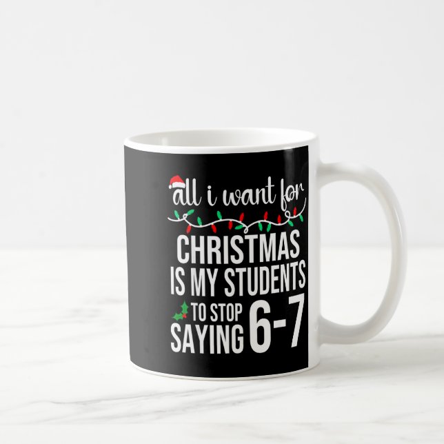 Students Saying 67 Six Seven Funny Meme Teacher Ch Kaffeetasse (Rechts)