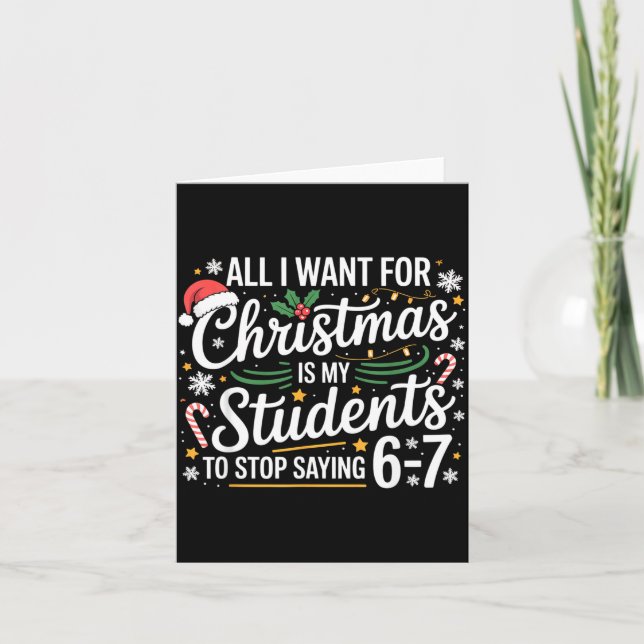 Students Saying 6-7 67 Six Seven Funny Teacher Chr Karte (Vorderseite)