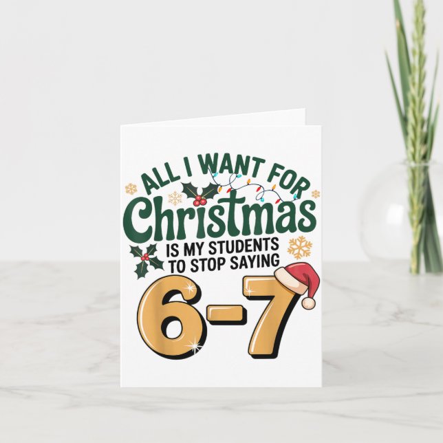 Students Saying 6-7 67 Six Seven Funny Teacher Chr Karte (Vorderseite)