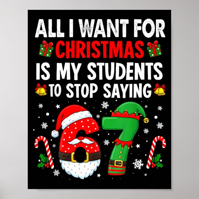 Students Saying 6 7 67 Six Seven Funny Teacher Chr Poster (Vorne)