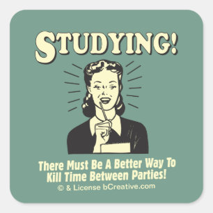 Studium: Tote Zeit Quadratischer Aufkleber