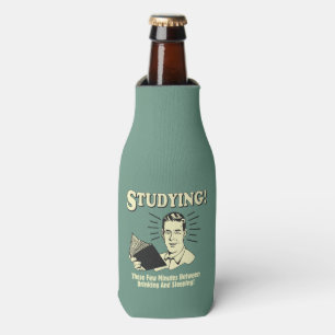 Studium: Trinken und Schlafen Flaschenkühler