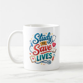 Study to Save Lives | Doctor Appreciation Kaffeetasse