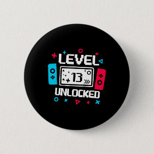 Stufe 13 Ungesperrter Gamer 13. Geburtstagsgeschen Button