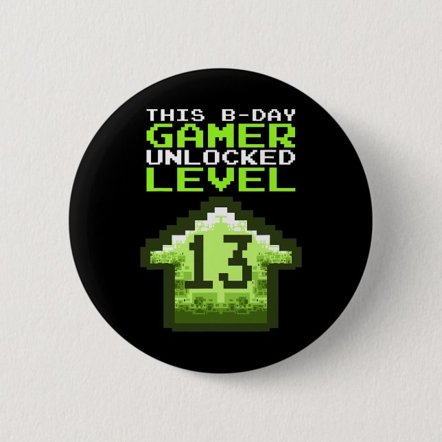 Stufe 13 Unverriegeltes Geburtstagsvideospiel 13.  Button (Vorderseite)