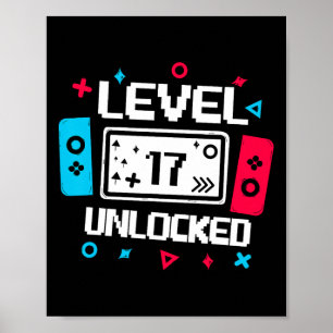 Stufe 17 Unverriegelter Gamer 17. Geburtstagsgesch Poster
