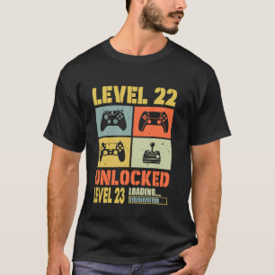 Stufe 22 Entsperrte Stufe 23 Laden 22 Jahre alt 22 T-Shirt