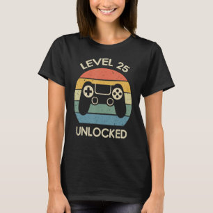 Stufe 25 Ungesperrtes 25. Gaming Geburtstagsgesche T-Shirt