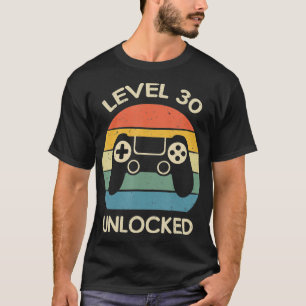 Stufe 30 Entsperrte 30. Gaming Geburtstagsgeschenk T-Shirt