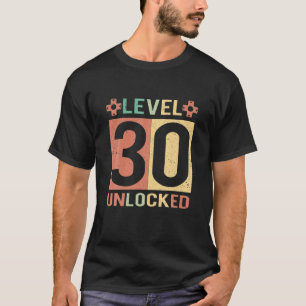 Stufe 30 Ungesperrter Funny Video Gamer 30. Geburt T-Shirt