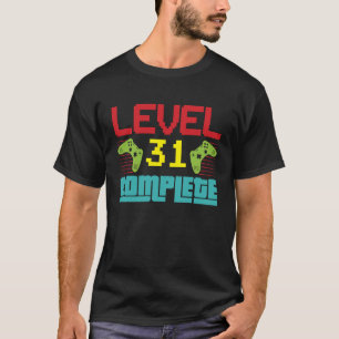 Stufe 31 Vollständige Stufe 31 Entsperrt 31 Geburt T-Shirt