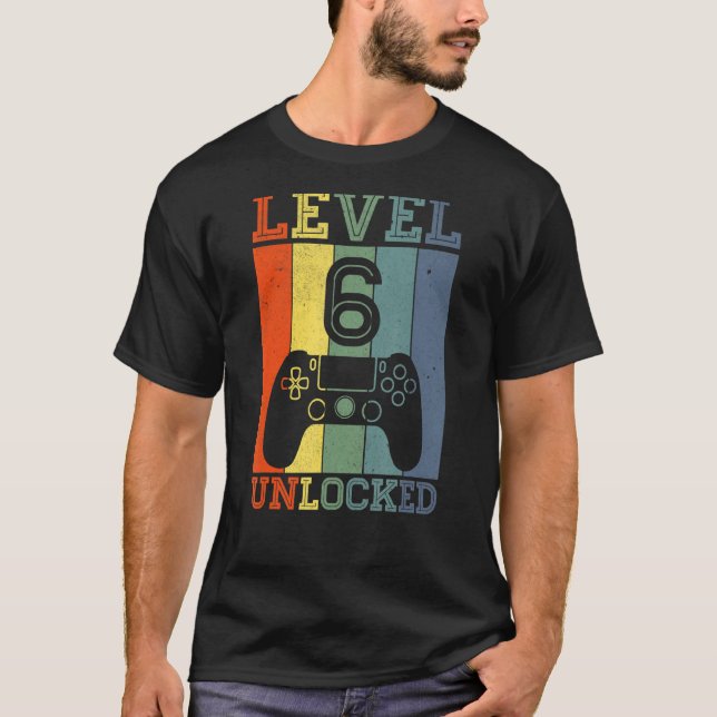 Stufe 6 Entsperrter Video-Gamer 6 Jahre alt 6 Birt T-Shirt (Vorderseite)