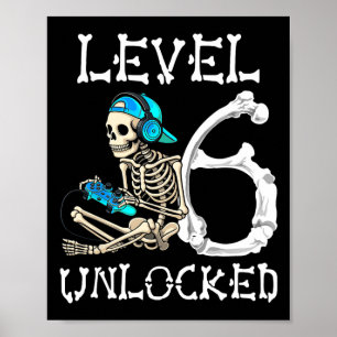Stufe 6 Entsperrtes SkelettGamer-Videospiel 6. B Poster