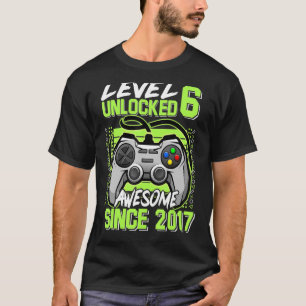 Stufe 6 Phantastisch seit 2017 6 Jahre Gamer B T-Shirt