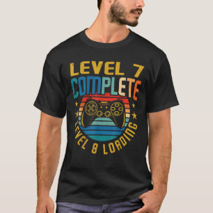 Stufe 7 Vollständige Stufe 8 Laden 7. Geburtstagss T-Shirt