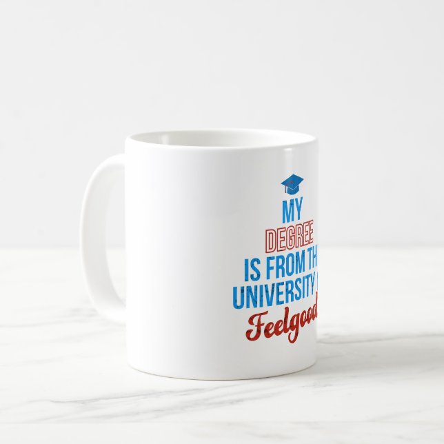 STUFE DER UNIVERSITÄT DER GEFÜHLSCHAFT KAFFEETASSE (Vorderseite Links)