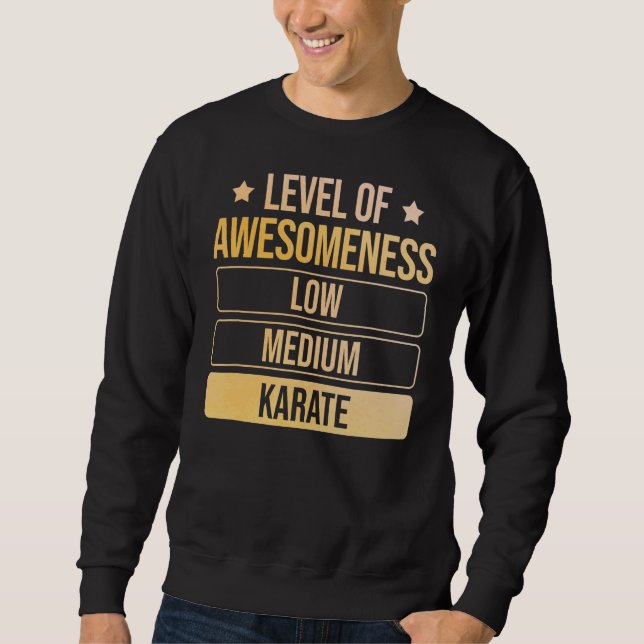 Stufe des Wahnsinn-Karates Sweatshirt (Vorderseite)