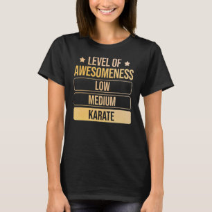 Stufe des Wahnsinn-Karates T-Shirt