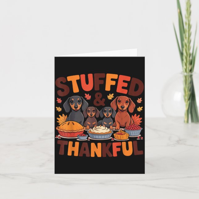 Stuffed And Thankful Dachshund Funny Thanksgiving  Karte (Vorderseite)