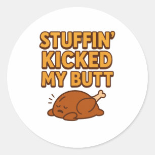 Stuffin’ Kicked My Butt Aufkleber