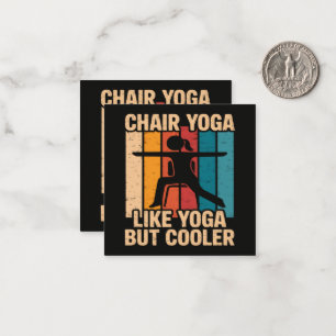 Stuhl-Yoga wie Yoga, aber cooler Mitteilungskarte